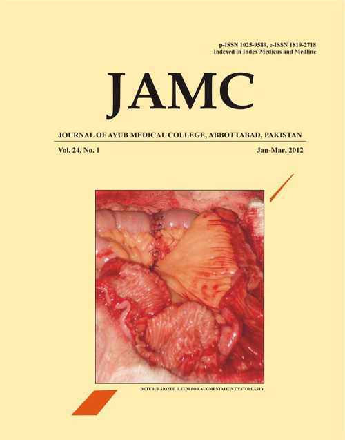 					View Vol. 24 No. 1 (2012): JOURNAL OF AYUB MEDICAL COLLEGE, ABBOTTABAD
				