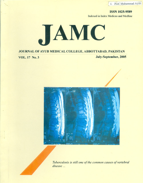 					View Vol. 17 No. 3 (2005): JOURNAL OF AYUB MEDICAL COLLEGE, ABBOTTABAD
				
