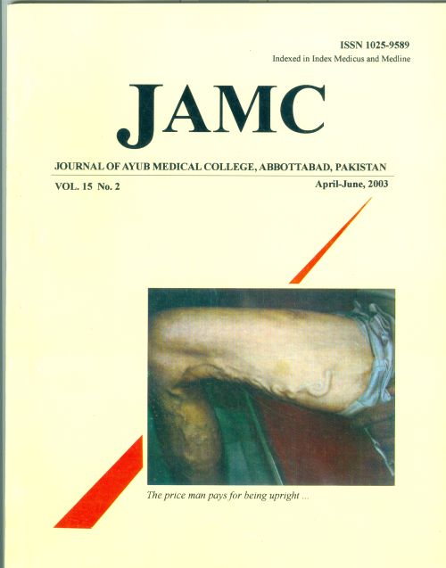					View Vol. 15 No. 2 (2003): JOURNAL OF AYUB MEDICAL COLLEGE, ABBOTTABAD
				