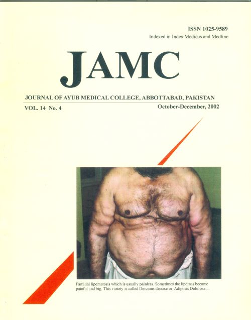 					View Vol. 14 No. 4 (2002): JOURNAL OF AYUB MEDICAL COLLEGE, ABBOTTABAD
				